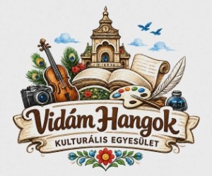 Vidám Hangok Kulturális Egyesület Vidám Hangok Kulturális Egyesület